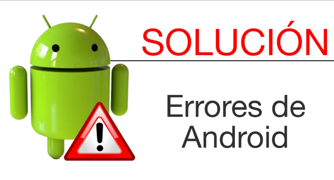 errores comunes en android y cómo resolverlos